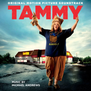 Michael Andrews的專輯Tammy (Original Motion Picture Soundtrack)