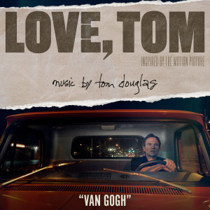 อัลบัม Van Gogh ศิลปิน Tom Douglas