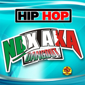 Hip-Hop Dangdut Ndx Aka dari Ndx Aka