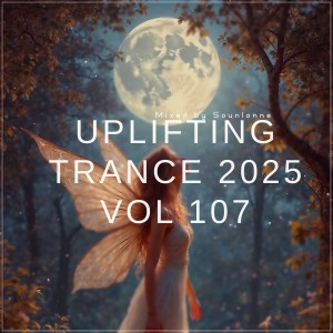 Album Uplifting Trance 2025, Vol. 107 (Vocal Trance Mix 2025) from Uplifted Emotions