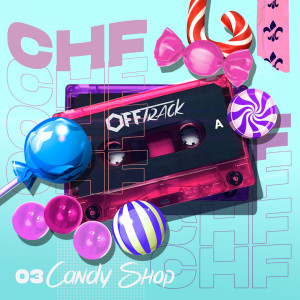收聽Chf的Candy Shop (Explicit)歌詞歌曲