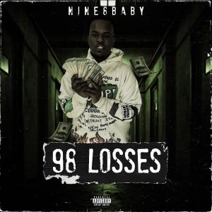 Nine8baby的專輯98 Losses (Explicit)