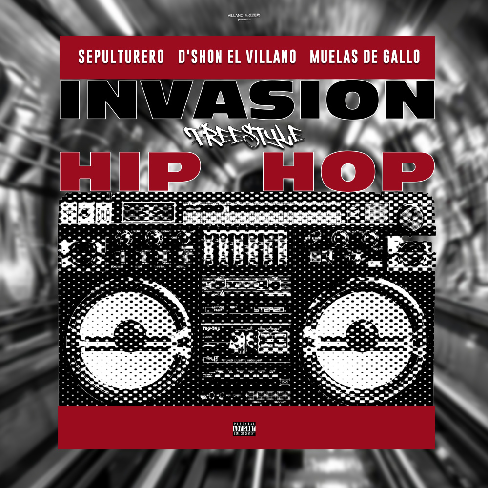 INVASION HIP HOP Freestyle (Explicit)