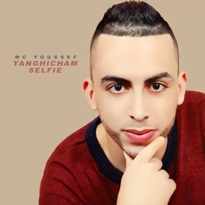 MC Youssef的专辑Yanghicham Selfie