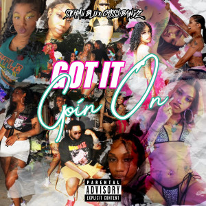 收听Cryssy Bandz的Got It Goin On (Explicit)歌词歌曲