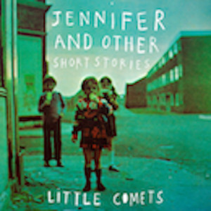 ดาวน์โหลดและฟังเพลง Jennifer พร้อมเนื้อเพลงจาก Little Comets