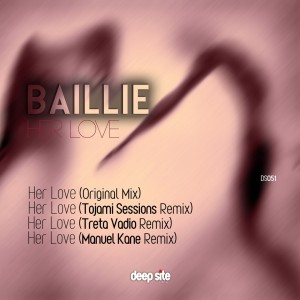 Listen to Her Love (Manuel Kane Remix) song with lyrics from BAILLIE