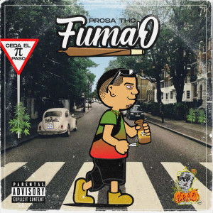 Album Fuma'o (Explicit) from Prosa THC