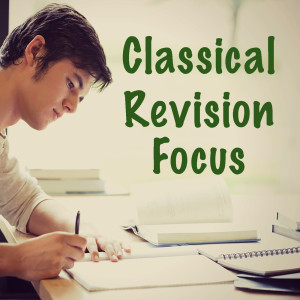 Album Classical Revision Focus from Various