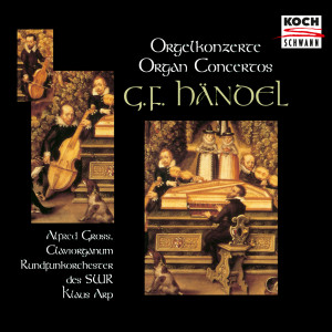 Alfred Gross的專輯Handel: Organ Concertos Nos. 2- 6