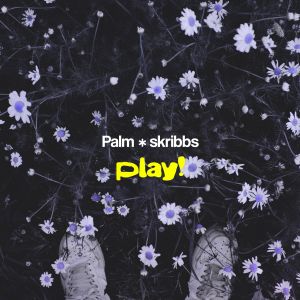 อัลบัม play! ศิลปิน Palm