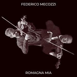 Federico Mecozzi的專輯Romagna Mia