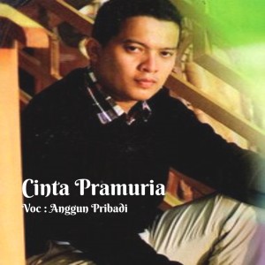Anggun Pribadi的专辑Cinta Pramuria