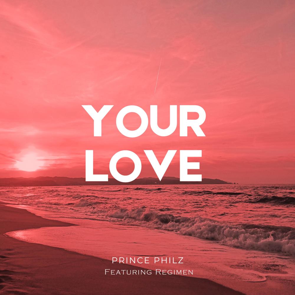 Your Love (feat. Regimen)