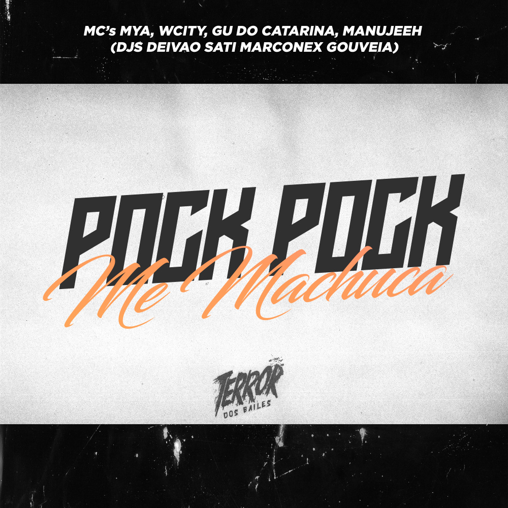 Pock Pock Me Machuca (feat. DJ Gouveia, MC Manujeeh, MC Wcity & Mc Gu do Catarina|Explicit)
