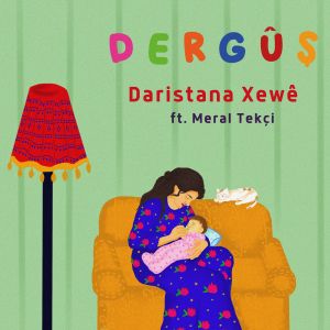 Listen to Daristana Xewê song with lyrics from Derguş