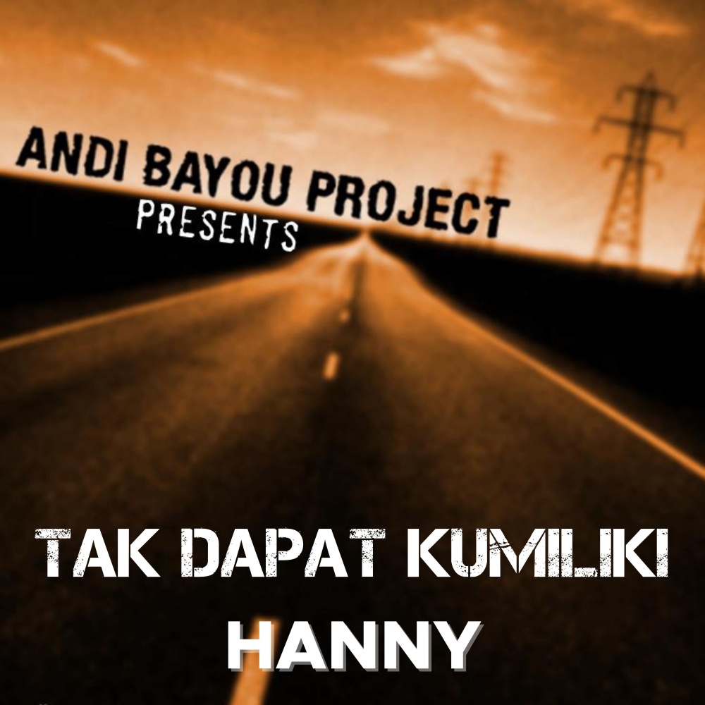 Tak Dapat Kumiliki