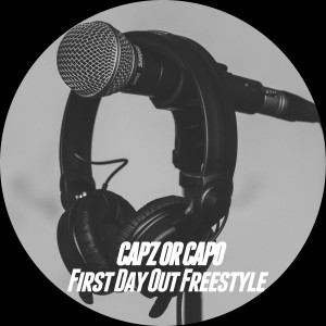 อัลบัม First Day Out (Freestyle) (Explicit) ศิลปิน Capz Or Capo