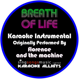 收聽Karaoke All Hits的Breath of Life (Originally Performed By Florence and The Machine) [Instrumental Version] (Instrumental Version)歌詞歌曲