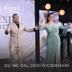 ดาวน์โหลดและฟังเพลง Du me dal deri ne Gjermani พร้อมเนื้อเพลงจาก Anton Delija