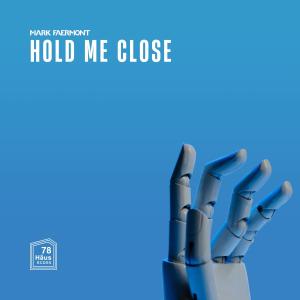 Mark Faermont的專輯Hold Me Close
