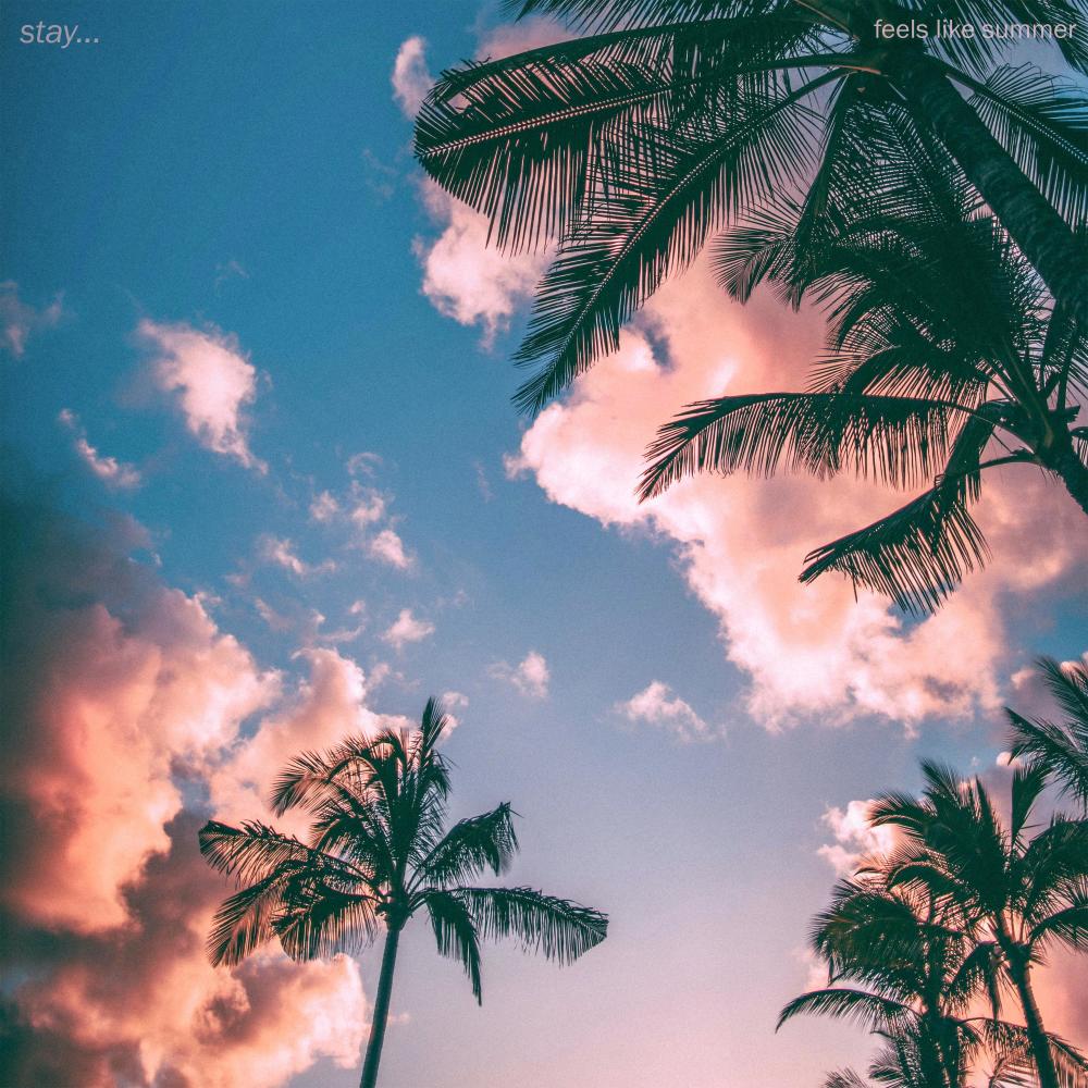 feels like summer