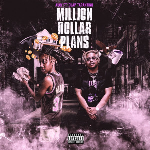 Album Million Dollar Plans (Explicit) oleh A1KK