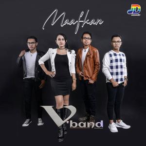 Listen to Maafkan song with lyrics from V'band