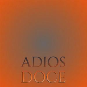 Various的专辑Adios Doce