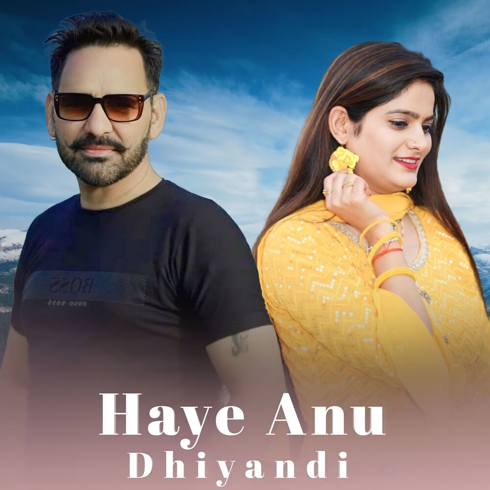 Haye Anu Dhiyandi