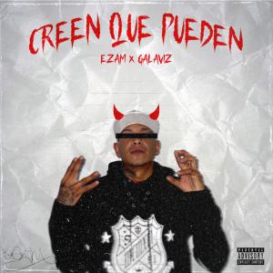 Album CREEN QUE PUEDEN (feat. EL EZAM) oleh EL EZAM