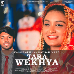 Listen to Tara Wekhya song with lyrics from Kashif Arif