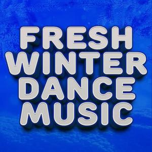 Fresh Winter Dance Music