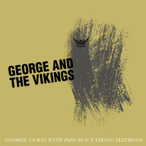 收聽George Lewis的Listen to the Mocking Bird歌詞歌曲