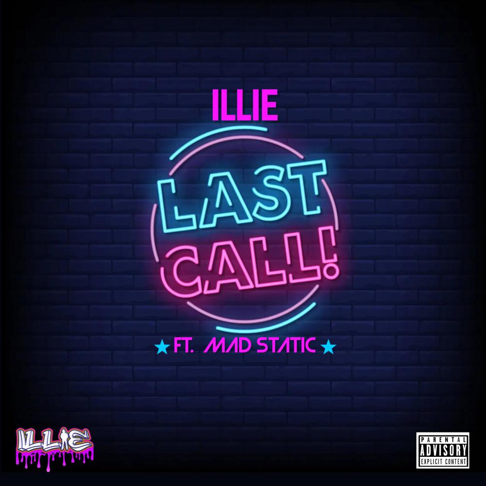 Last Call (feat. Mad Static) (Explicit)