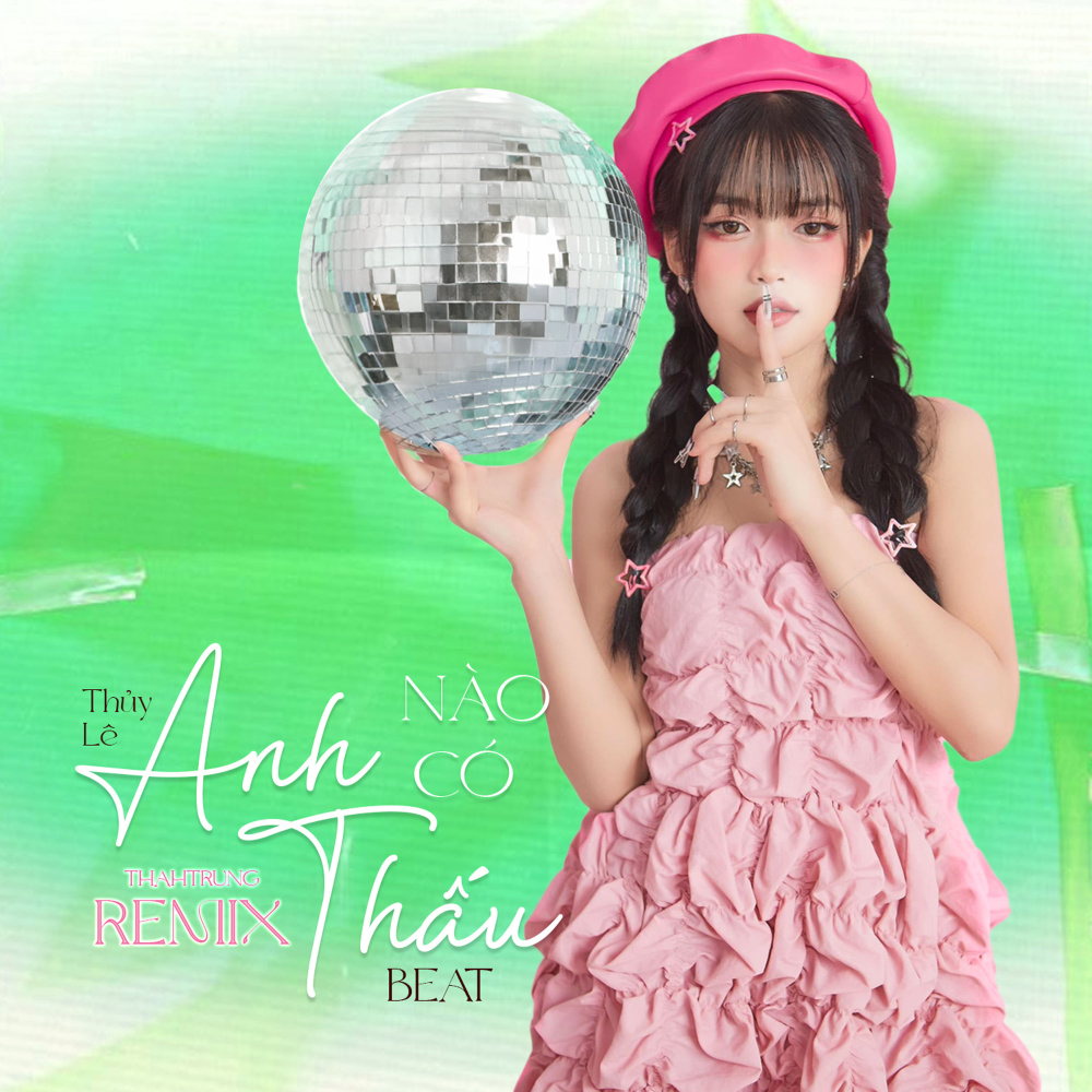 Anh Nào Có Thấu (Beat) (ThahTrung Remix)