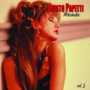 收聽Fausto Papetti的Michelle歌詞歌曲
