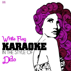 ดาวน์โหลดและฟังเพลง White Flag (In the Style of Dido) [Karaoke Version] (Karaoke Version) พร้อมเนื้อเพลงจาก Ameritz Spanish Instrumentals