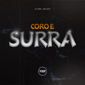 DJ GRN的專輯Coro e Surra (Explicit)