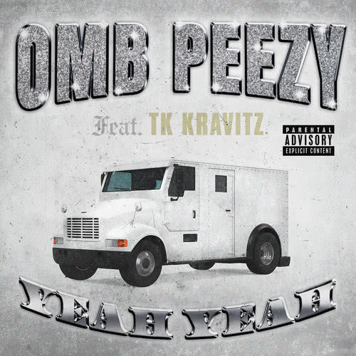 Yeah Yeah (feat. TK Kravitz) (Explicit)