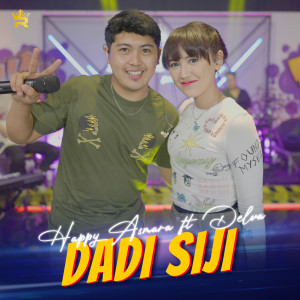 Listen to Dadi Siji song with lyrics from Happy Asmara