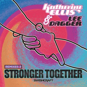收聽Katherine Ellis的Stronger Together (Larry Peace Happy House Mix)歌詞歌曲