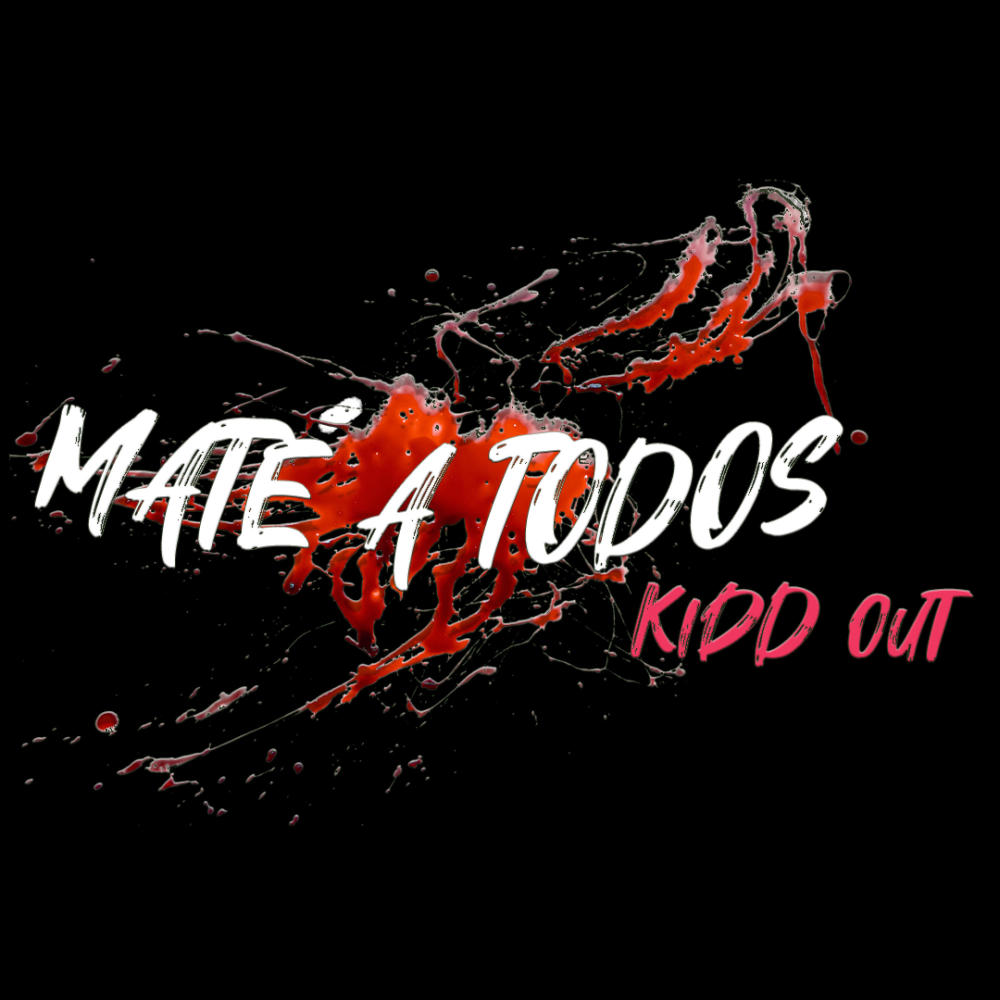 Mate A Todos (Explicit)