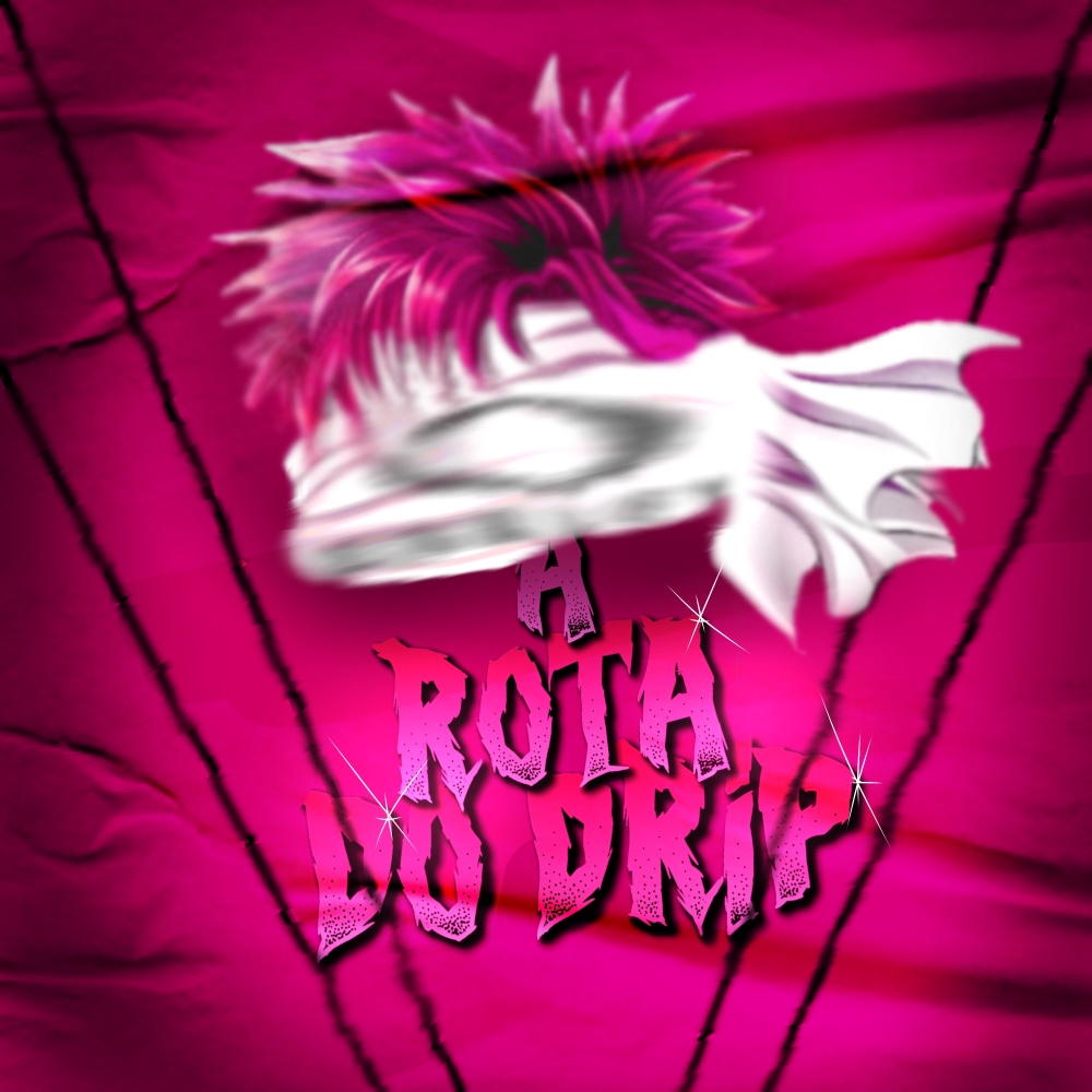A Rota do Drip