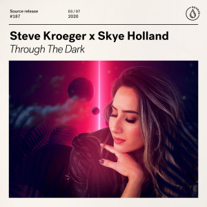 ดาวน์โหลดและฟังเพลง Through The Dark พร้อมเนื้อเพลงจาก Steve Kroeger