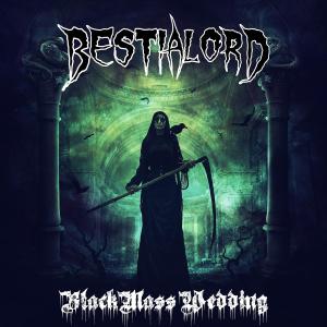 Bestialord的專輯Black Mass Wedding