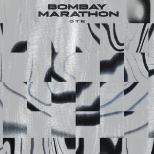 ดาวน์โหลดและฟังเพลง Bombay Marathon พร้อมเนื้อเพลงจาก OTE