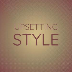 อัลบัม Upsetting Style ศิลปิน Various