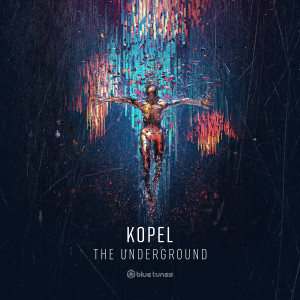 ดาวน์โหลดและฟังเพลง The Underground พร้อมเนื้อเพลงจาก Kopel
