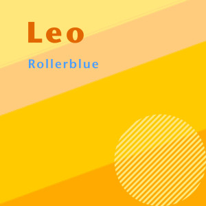 Listen to Leo song with lyrics from Rollerblue